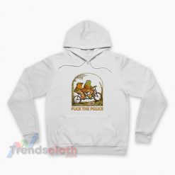 Fuck The Police Frog And Toad Hoodie