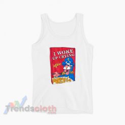 I Woke Up Crying Again Tank Top