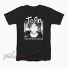 I’m All Out Of Faith This Is How I Feel Natalie Imbruglia Torn T-Shirt