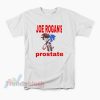 Joe Rogan's Prostate Sonic Meme T-Shirt