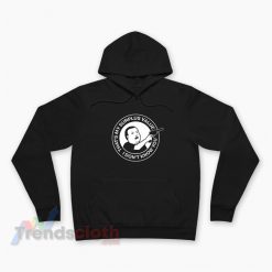 That's My Surplus Value I don't Know You Bobby Hill Meme Hoodie