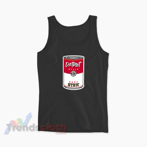 Detroit Style Beef Stew Tank Top