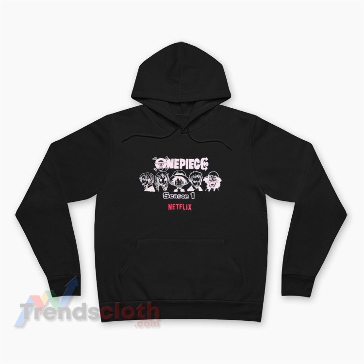 One Piece Sanji Nami Luffy Zoro Usopp Season 1 Netflix Hoodie