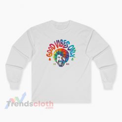 Bob Ross Good Vibes Only Long Sleeve T-Shirt