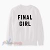 Chvrches Merch Final Girl Sweatshirt
