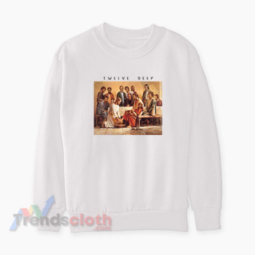 Twelve Deep Jesus Washing The Apostles Feet Sweatshirt
