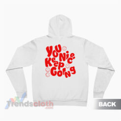 JM1013 You Nice Keep Going Hoodie