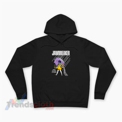 Jawbreaker Morton Salt Girl When It Pains It Roars Hoodie