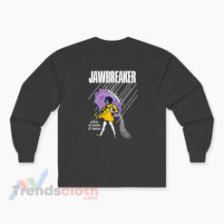 Jawbreaker Morton Salt Girl When It Pains It Roars Long Sleeve T-Shirt