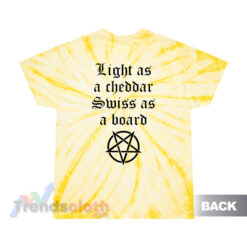 Kraft Light A Cheddar Swiss As A Board Tie Dye T-Shirt