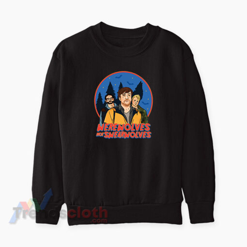 Werewolves Not Swearwolves Sweatshirt