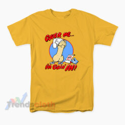 Cover Me I'm Going In Condom T-Shirt