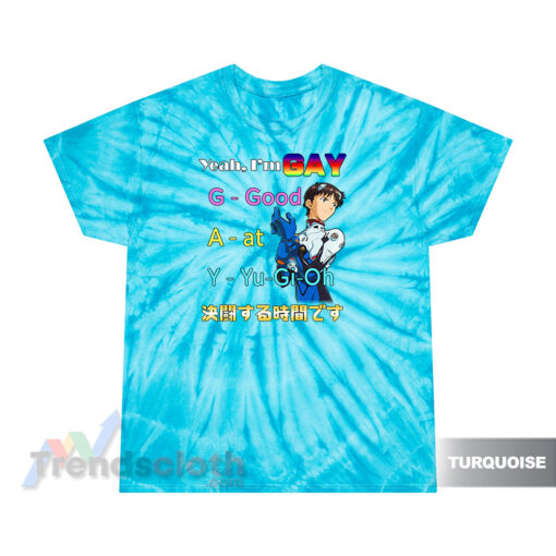 Yeah I'm Gay Good At Yu Gi Oh Tie Dye T-Shirt