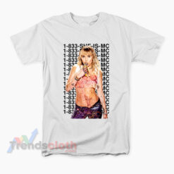 Lil NasX Miley Cyrus 1-833-She-Is-Mc T-Shirt