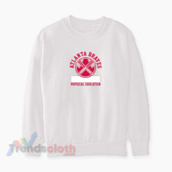 Atlanta Braves Physical Education Sweatshirt