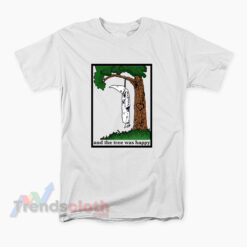 Hanging The Klu Klux Klan and The Tree Was Happy T-Shirt