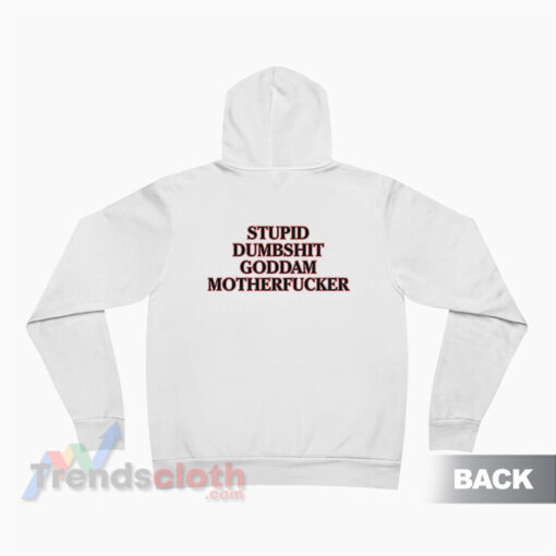 The Offspring Stupid Dumbshit Goddam Motherfucker Hoodie
