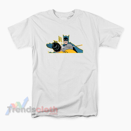 Batman Slap Robin Meme T-Shirt