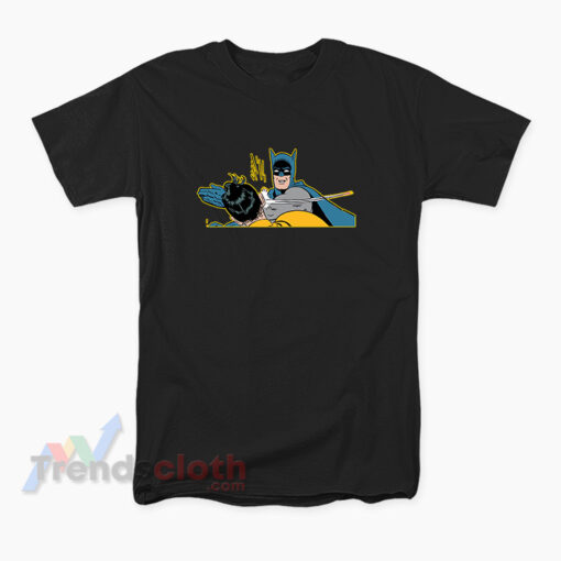 Batman Slap Robin Meme T-Shirt