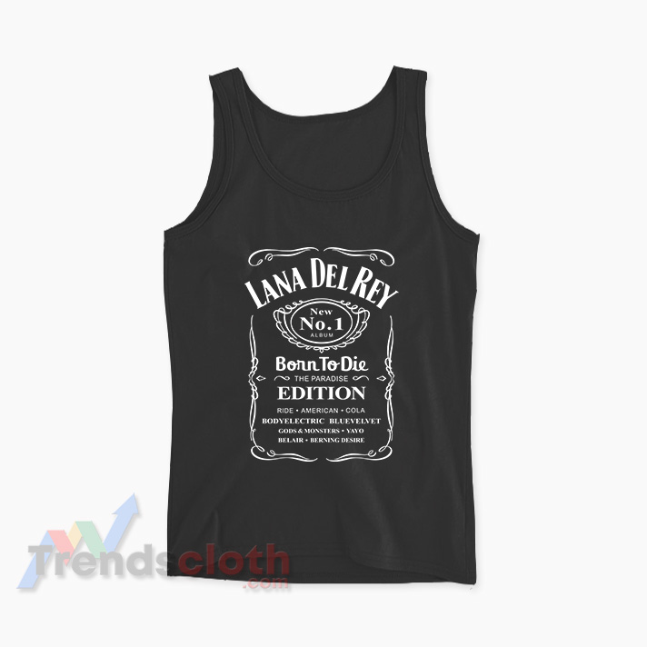 Jack Daniels Lana Del Rey Born To Die Tank Top