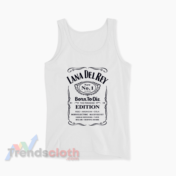 Jack Daniels Lana Del Rey Born To Die Tank Top