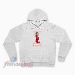 Mariah Carey All I Want For Christmas Is You Hoodie