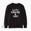 Roman Reigns Rape Everyone And Leave Sweatshirt