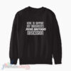 Here To Support My Daughter's Jonas Brothers Obsession Sweatshirt