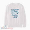 All My Dawgs Hate Ice Kevin Ku Sweatshirt