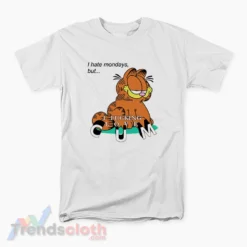 Garfield I Hate Mondays But I Fucking Love Cum T-Shirt